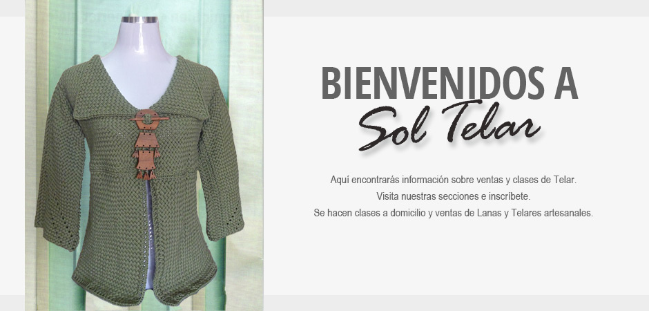 Bienvenidos a Sol Telar